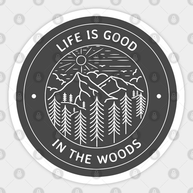 Life Is Good In the Woods Outdoor Hiking / Camping Sticker by OutdoorParadise